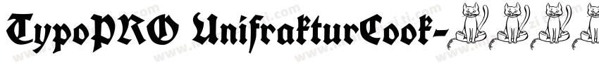 TypoPRO UnifrakturCook字体转换